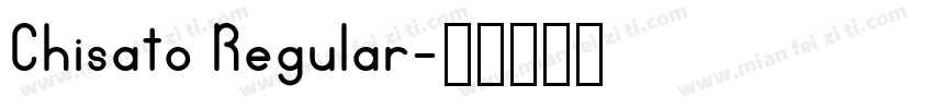 Chisato Regular字体转换